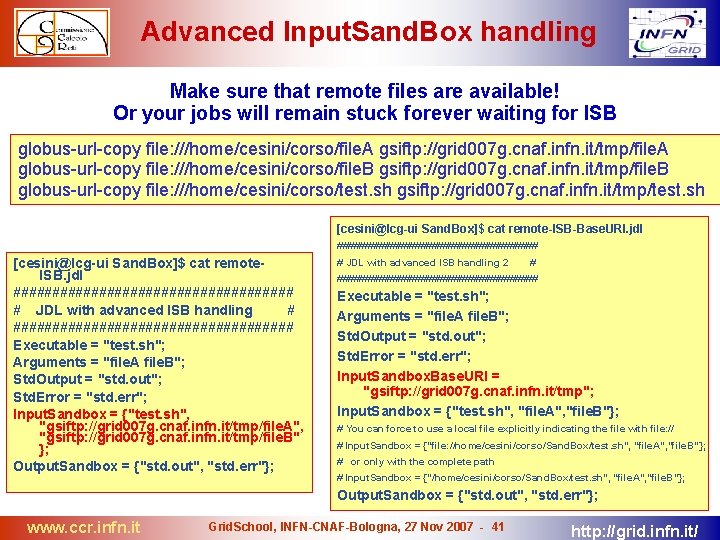 Advanced Input. Sand. Box handling Make sure that remote files are available! Or your