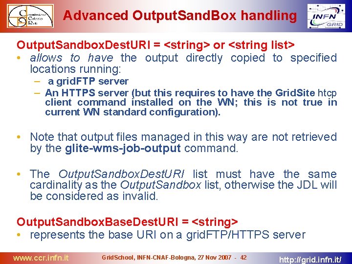 Advanced Output. Sand. Box handling Output. Sandbox. Dest. URI = <string> or <string list>