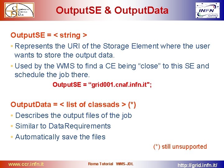 Output. SE & Output. Data Output. SE = < string > • Represents the