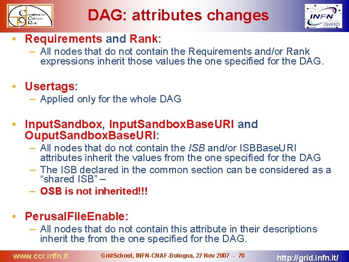 DAG: attributes changes • Requirements and Rank: – All nodes that do not contain