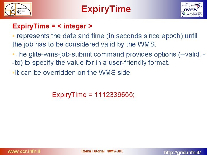 Expiry. Time = < integer > • represents the date and time (in seconds