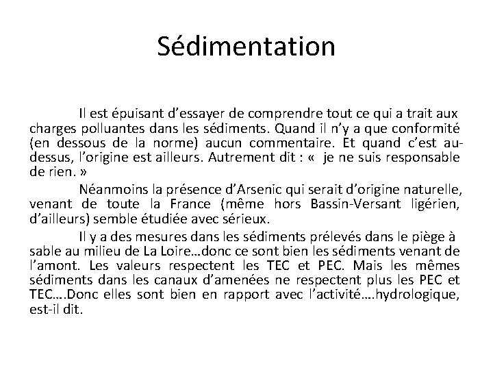 Sédimentation Il est épuisant d’essayer de comprendre tout ce qui a trait aux charges