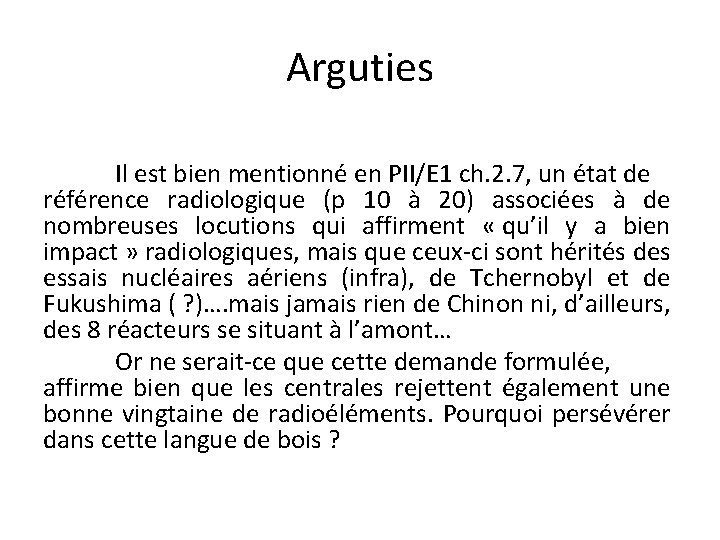 Arguties Il est bien mentionné en PII/E 1 ch. 2. 7, un état de