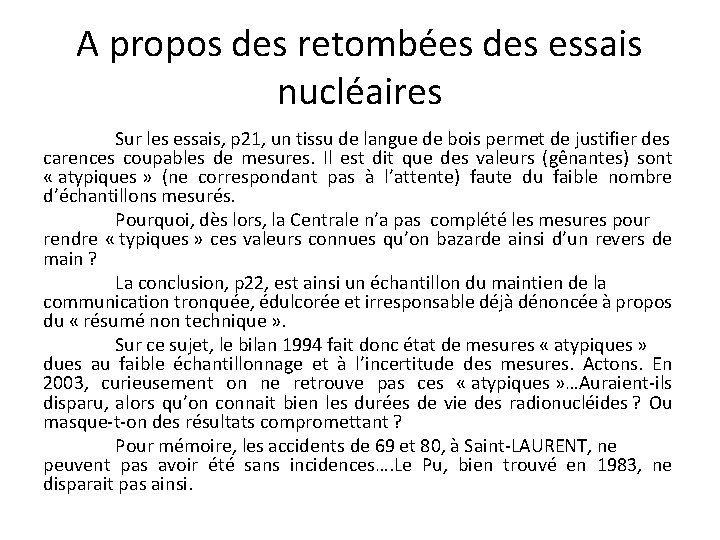 A propos des retombées des essais nucléaires Sur les essais, p 21, un tissu