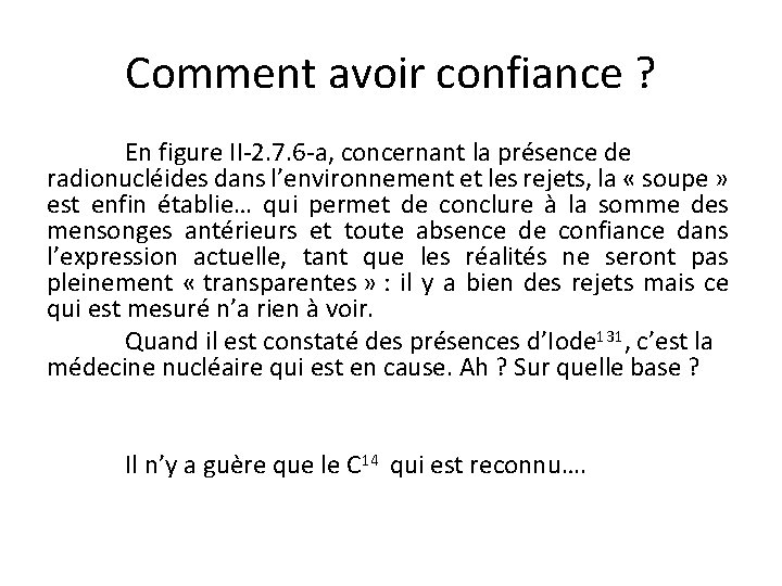 Comment avoir confiance ? En figure II-2. 7. 6 -a, concernant la présence de