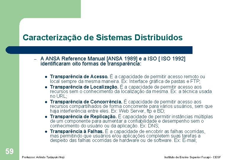 Caracterização de Sistemas Distribuídos – A ANSA Reference Manual [ANSA 1989] e a ISO