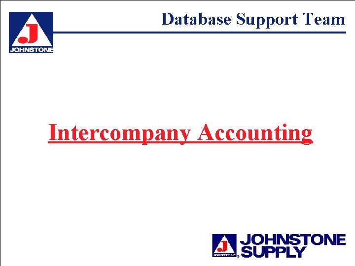 Database Support Team Intercompany Accounting 