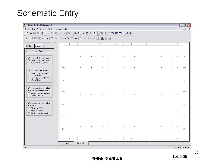 Schematic Entry 35 張明峰 交大資 系 Lab 3 -35 