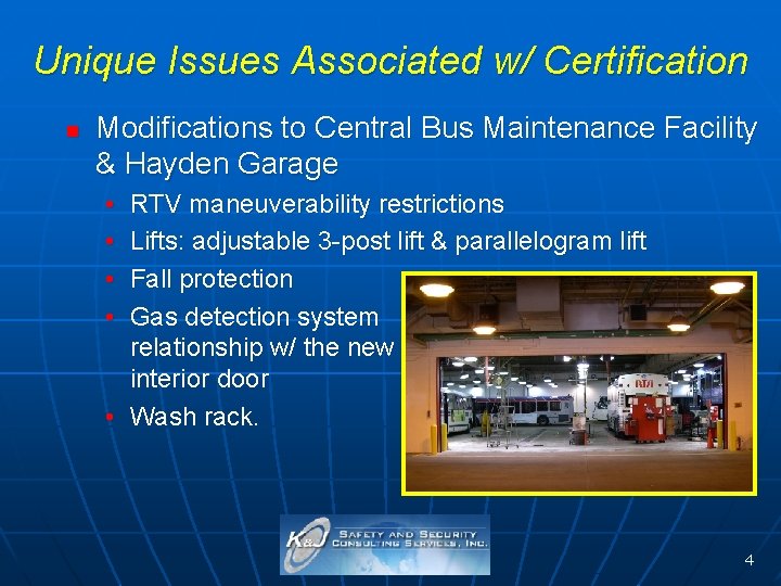 Unique Issues Associated w/ Certification n Modifications to Central Bus Maintenance Facility & Hayden