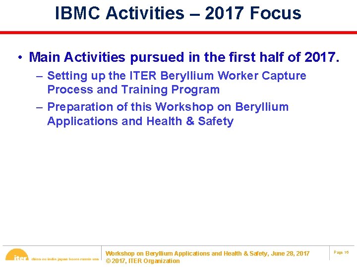 IBMC Activities – 2017 Focus • Main Activities pursued in the first half of