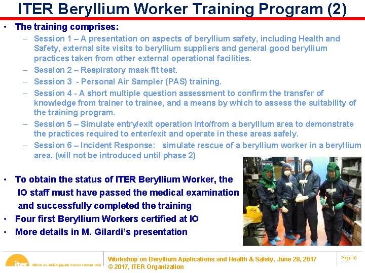 ITER Beryllium Worker Training Program (2) • The training comprises: – Session 1 –