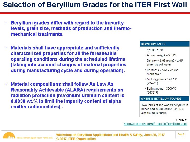 Selection of Beryllium Grades for the ITER First Wall • Beryllium grades differ with