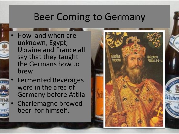 Beer Coming to Germany • How and when are unknown, Egypt, Ukraine and France