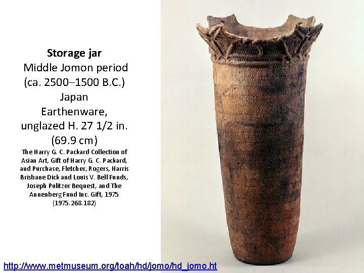 Storage jar Middle Jomon period (ca. 2500– 1500 B. C. ) Japan Earthenware, unglazed