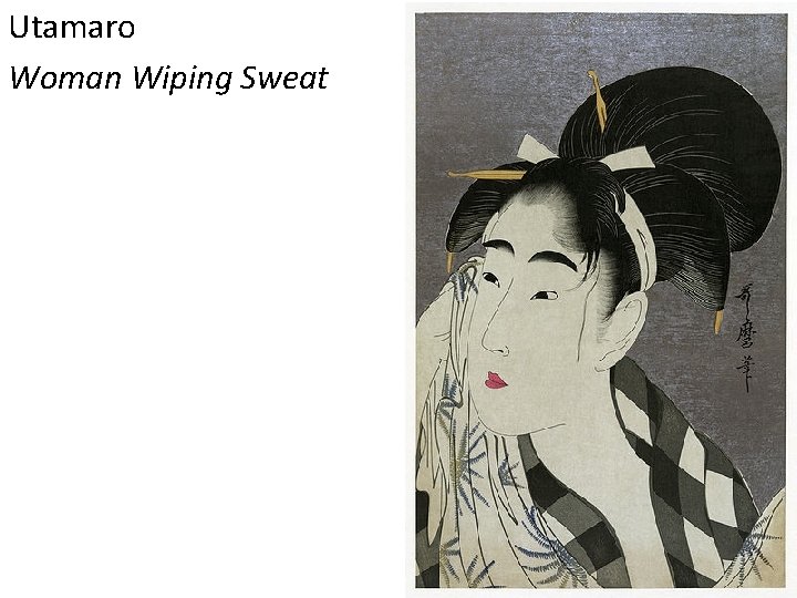 Utamaro Woman Wiping Sweat 