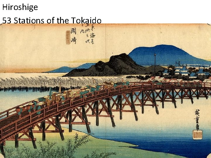 Hiroshige 53 Stations of the Tokaido 