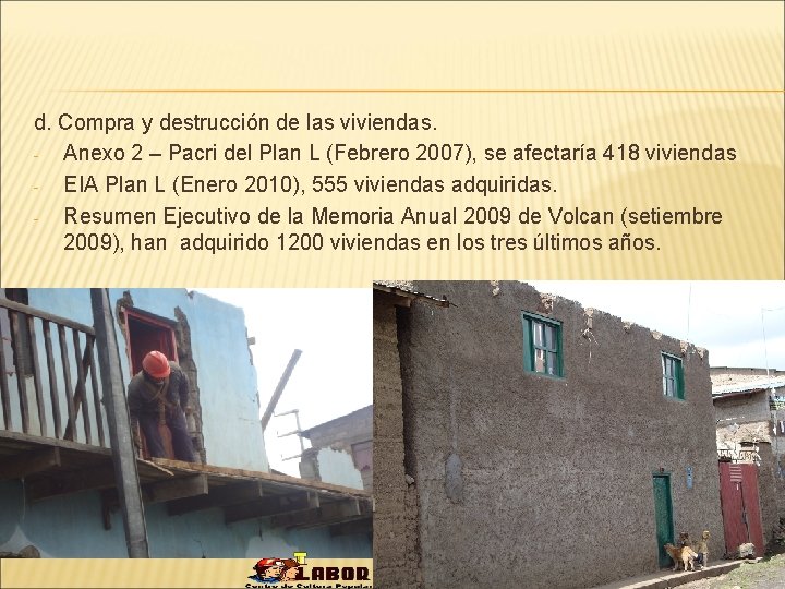 d. Compra y destrucción de las viviendas. Anexo 2 – Pacri del Plan L