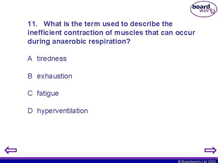 11. What is the term used to describe the inefficient contraction of muscles that