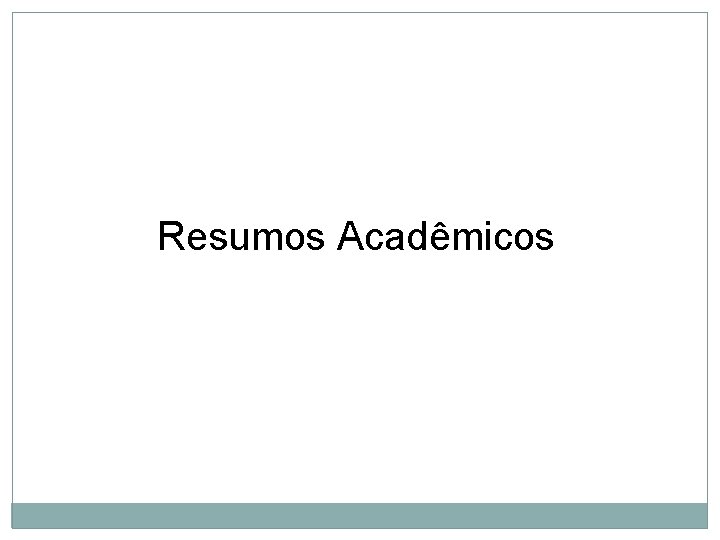 Resumos Acadêmicos 