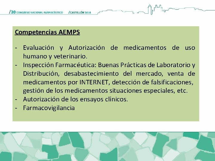 Competencias AEMPS - Evaluación y Autorización de medicamentos de uso humano y veterinario. -