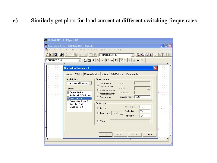 e) Similarly get plots for load current at different switching frequencies 