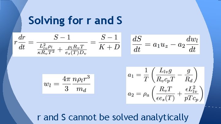Solving for r and S cannot be solved analytically 