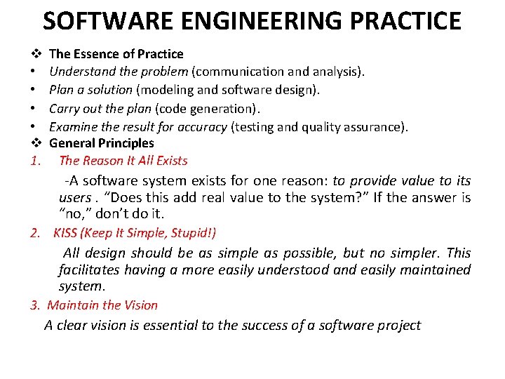 SOFTWARE ENGINEERING PRACTICE v • • v 1. The Essence of Practice Understand the SOFTWARE ENGINEERING PRACTICE v • • v 1. The Essence of Practice Understand the