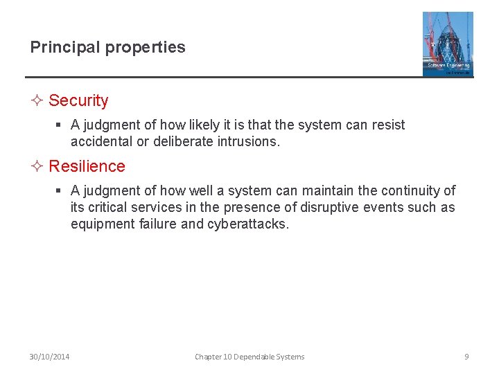 Principal properties ² Security § A judgment of how likely it is that the