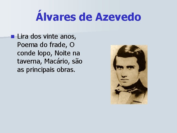 Álvares de Azevedo n Lira dos vinte anos, Poema do frade, O conde lopo,