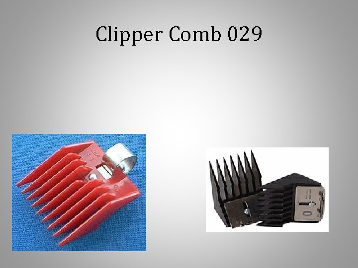 Clipper Comb 029 