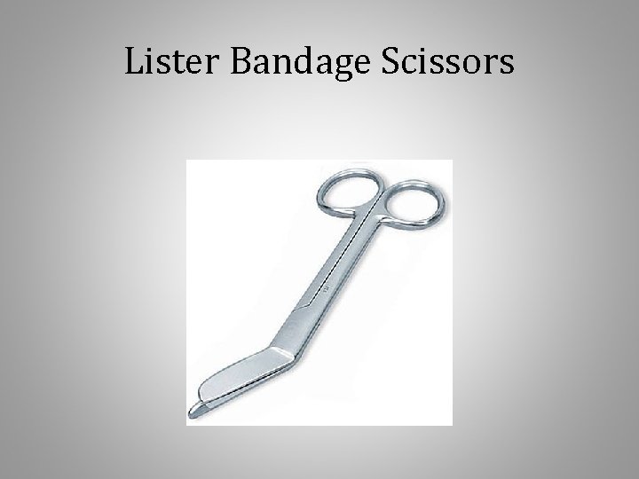 Lister Bandage Scissors 