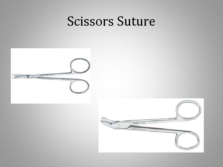 Scissors Suture 