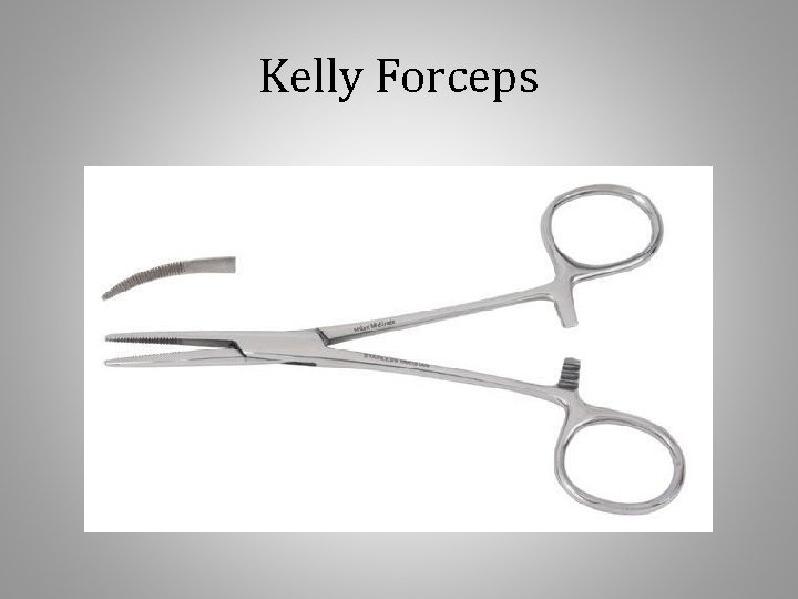 Kelly Forceps 