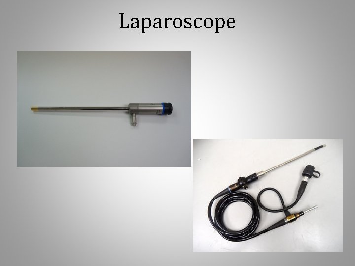 Laparoscope 