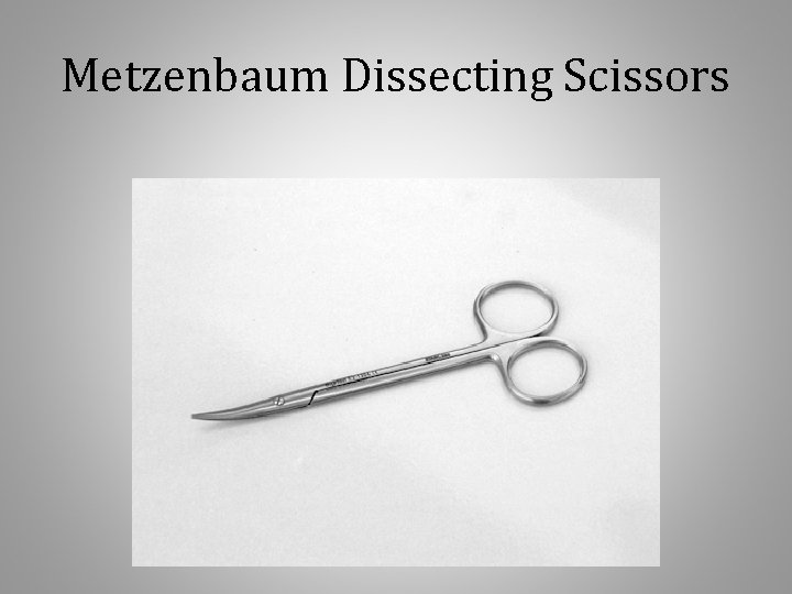 Metzenbaum Dissecting Scissors 
