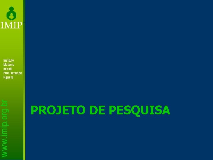 PROJETO DE PESQUISA 