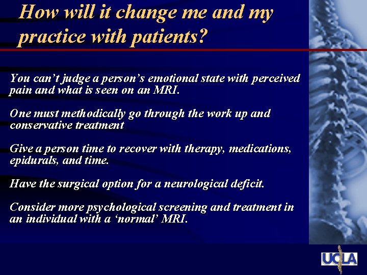How will it change me and my practice with patients? You can’t judge a