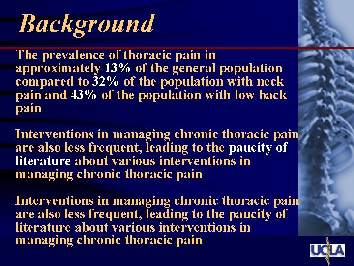 Background The prevalence of thoracic pain in approximately 13% of the general population compared