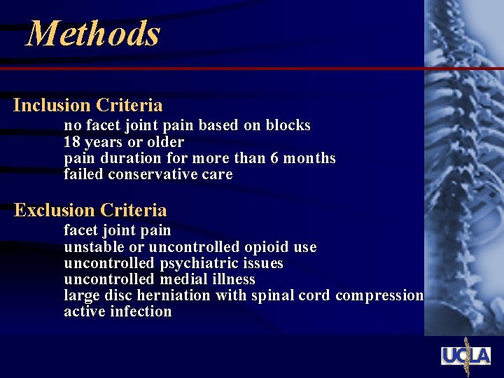 Methods Inclusion Criteria no facet joint pain based on blocks 18 years or older