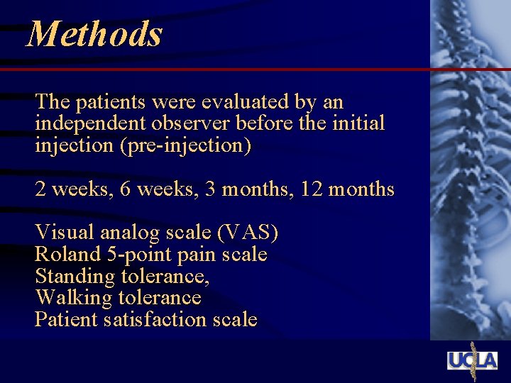 Methods The patients were evaluated by an independent observer before the initial injection (pre-injection)