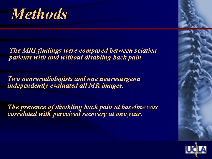 Methods The MRI findings were compared between sciatica patients with and without disabling back