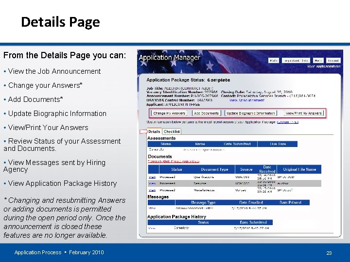 Details Page From the Details Page you can: • View the Job Announcement •