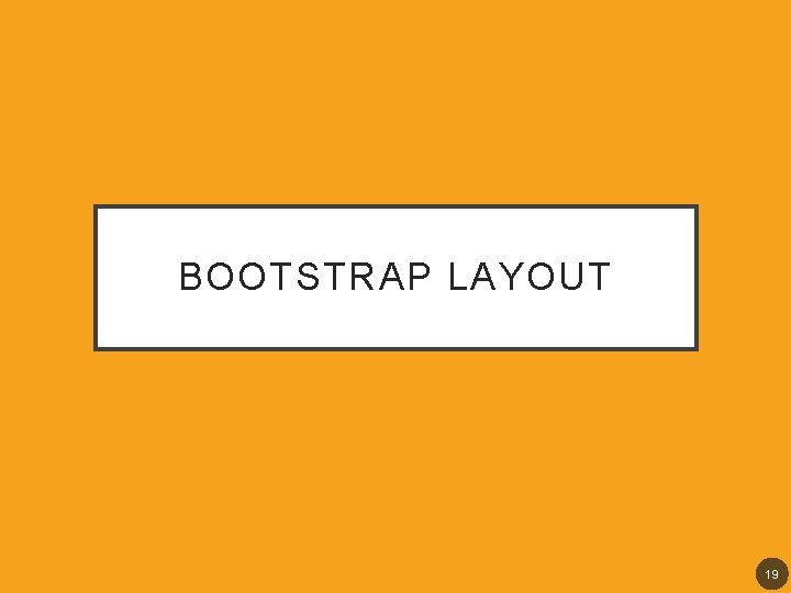 BOOTSTRAP LAYOUT 19 