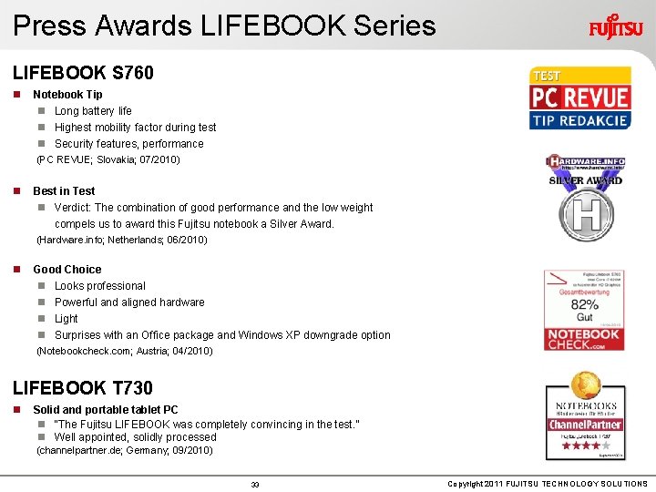 Press Awards LIFEBOOK Series LIFEBOOK S 760 n Notebook Tip n Long battery life