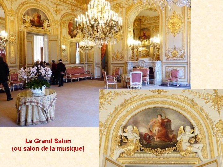 Le Grand Salon (ou salon de la musique) 