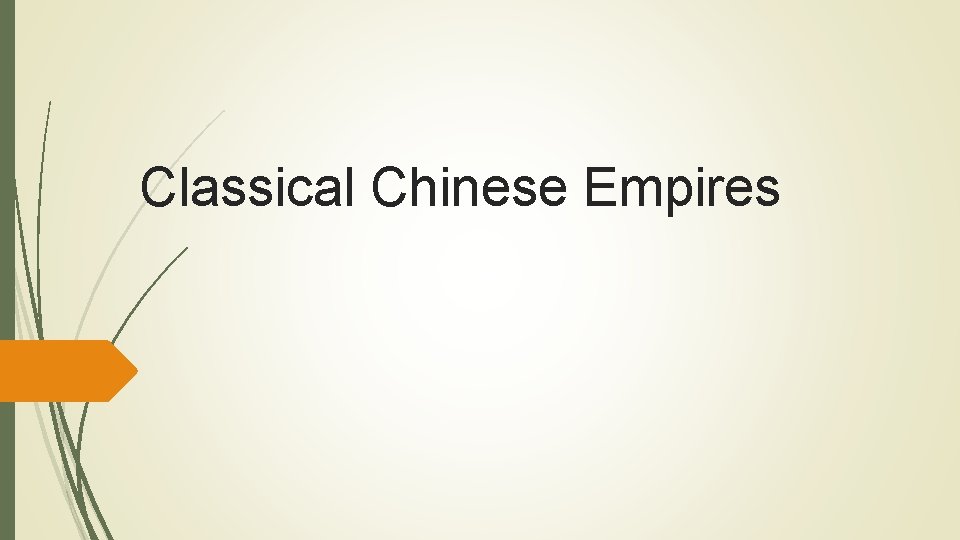 Classical Chinese Empires 