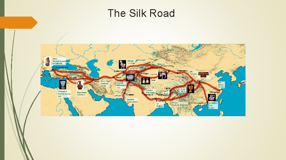 The Silk Road 