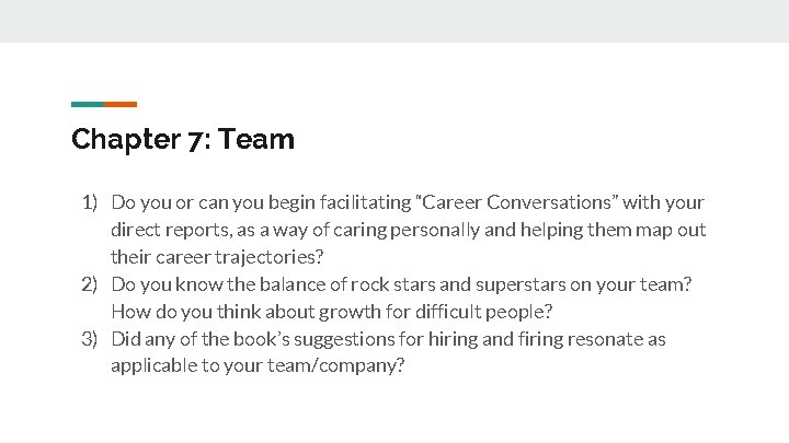 Chapter 7: Team 1) Do you or can you begin facilitating “Career Conversations” with