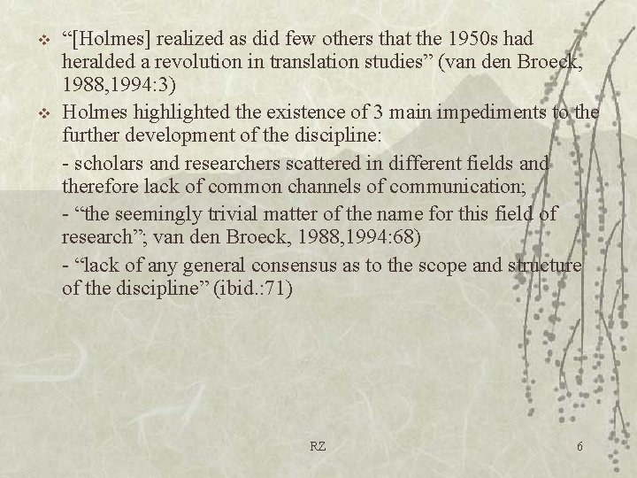 v v “[Holmes] realized as did few others that the 1950 s had heralded