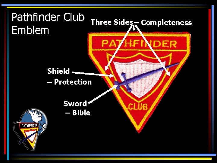 Pathfinder Club Emblem Three Sides – Completeness Shield – Protection Sword – Bible 